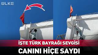 🇹🇷 🇹🇷 🇹🇷 İşte Türk Bayrağı Sevgisi... Canını Hiçe Saydı!