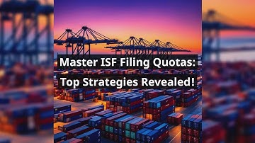 Master ISF Filing Quotas: Top Strategies Revealed!