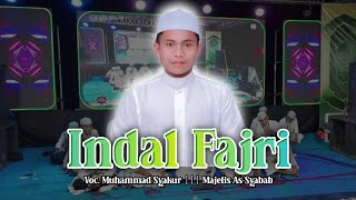 Indal Fajri ||| Voc. Muhammad Syakur ||| Majelis As-Syabab