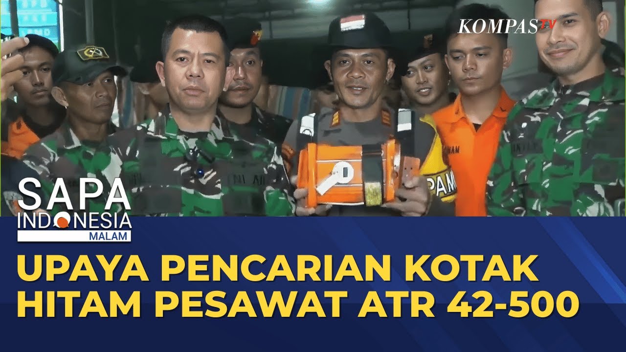 Upaya Tim SAR Gabungan Mencari Kotak Hitam Pesawat ATR 42-500 | SAPA MALAM