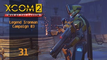 Redemption – Part 31: S3 Modded XCOM 2 WOTC Legend Ironman