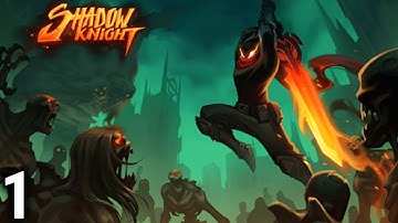 Shadow Night Gameplay / Walkthrough Part 1! - IOS & Android Game