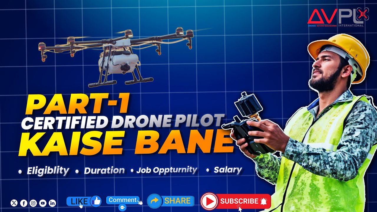 Certified Drone Pilot kaise bane? Jaane Career Shuru Karne Ke Easy Steps