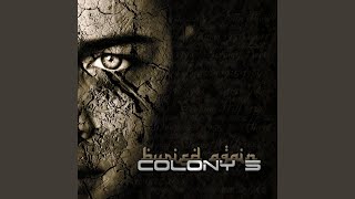 Watch Colony 5 Therell Be A Time video
