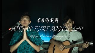 AISYAH ISTRI RASULULLAH - (Hafizh Maulana Acoustic Live Cover)