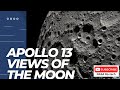 Apollo 13 views of the moon  different view of moon  nasa rotech apollo moon