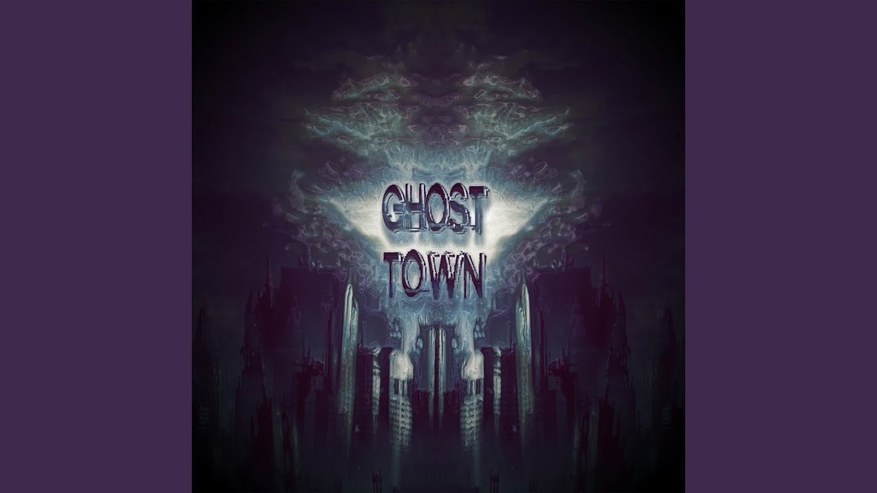 Ghost Town