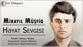 Mikayil Müsfiq - Heyat Sevgisi | Yeni Ifa