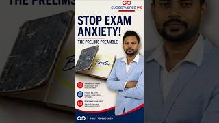 The UPSC Prelims Preamble | Stop Exam Anxiety!