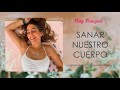 Sanar nuestro cuerpo meditacin guiada  naty franzoni