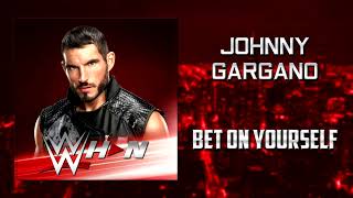 WWE: Johnny Gargano - Bet On Yourself [Entrance Theme] + AE (Arena Effects)