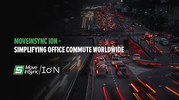 MoveInSync Ion - Simplifying Office Commute Worldwide