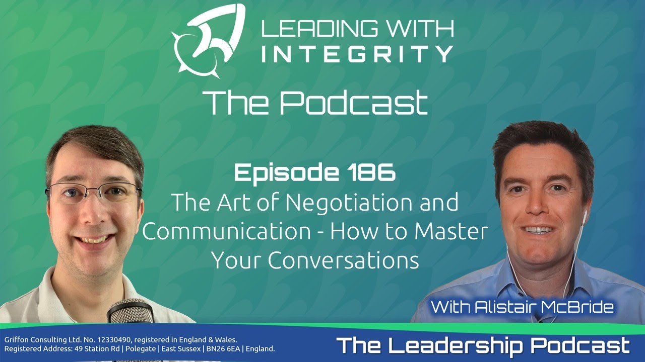 Ep.186: The Art of Negotiation & Communication - How to Master Your Conversations, with Al McBride