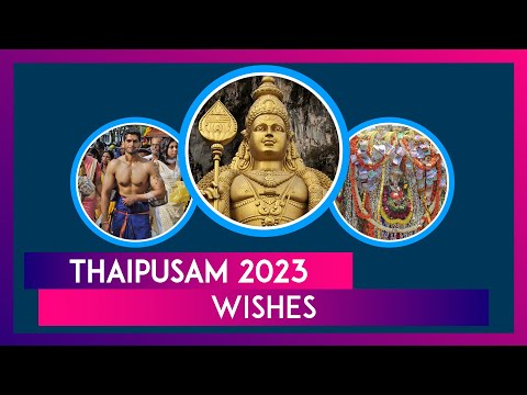 Thaipusam 2023 Wishes, Greetings, Messages & Images for the Festival Dedicated to Lord Murugan