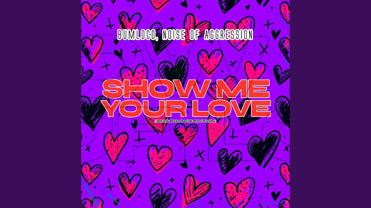 show me your love (Bounce Edition)