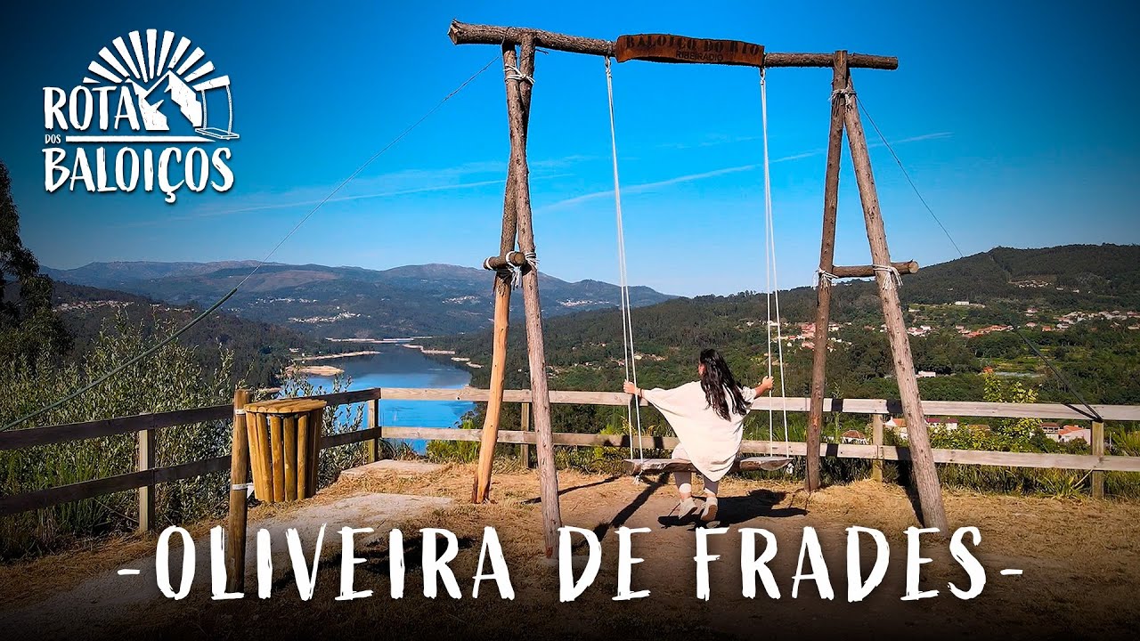 Rota dos Baloiços Oliveira de Frades - Baloiço da Serra, Baloiço Terra e Mar e Baloiço do Rio