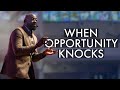 Pastor Debleaire Snell | What To Do When Opportunity Knocks | BOL Worship Experience