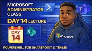 Day 14 – PowerShell for SharePoint &amp; Teams