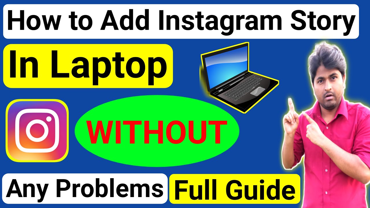 How To Add Instagram Story In Laptop How To Add Instagram Story In Pc