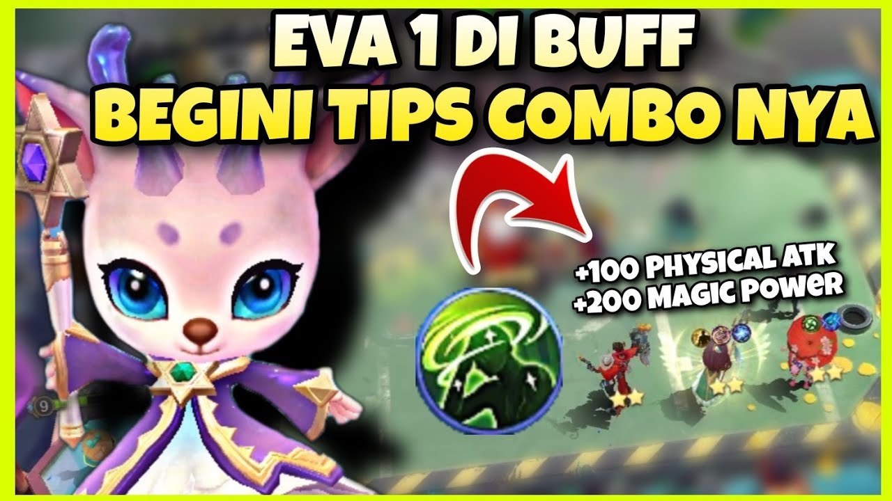 TIPS COMBO EVA SKILL 1 MAGIC CHESS HYPER KADITA UNLIMITED ULTI COMBO
