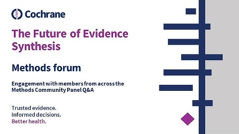 Future of Evidence Synthesis: Methods forum Q&A on Engagement from across the Community