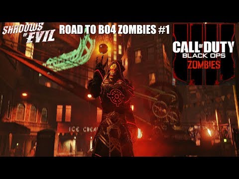 ROAD TO BLACK OPS 4 ZOMBIES #1 (SHADOWS OF EVIL GAMEPLAY)
