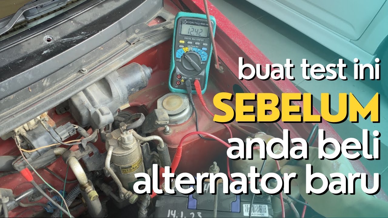 Check masalah bateri kereta anda sebelum beli alternator baru Perodua