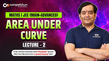 2 Area Under The Curves   IIT JEE Mains and Advanced