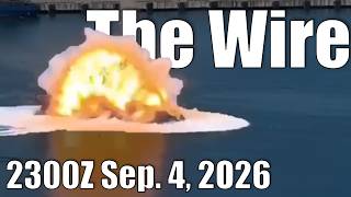 The Wire - September 4, 2026