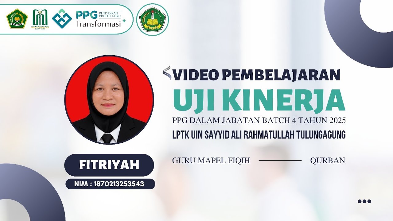 VIDEO PRAKTEK UJI KINERJA PENDIDIKAN PROFESI GURU I MAPEL AL-QUR'AN ...