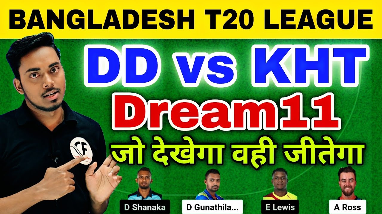 DD vs KHT Dream11 Prediction DD vs KHT Dream11 Team Prediction DD vs KHT  Dream11 Team 