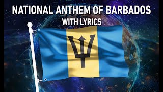 National Anthem Of Barbados - In Plenty And In Time Of Need With Lyrics