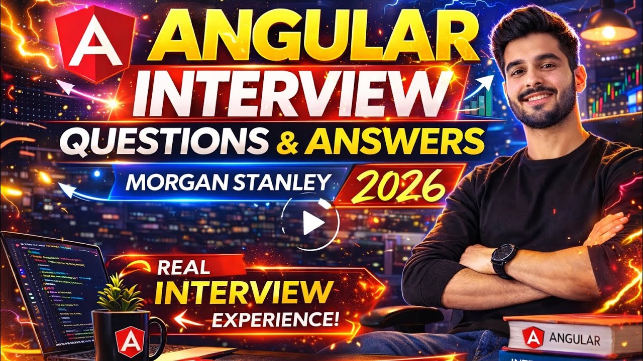 Angular Interview Questions and Answers 2026 | Angular Morgan Stanley ...