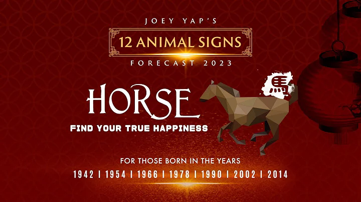 2023 Animal Signs Forecast: Horse [Joey Yap]