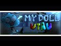 My doll - gumball - bf - [cover utau] (ust+)