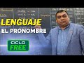 LENGUAJE  - El pronombre [CICLO FREE]