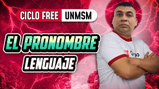 LENGUAJE  📚 El pronombre 🔥 [CICLO FREE]