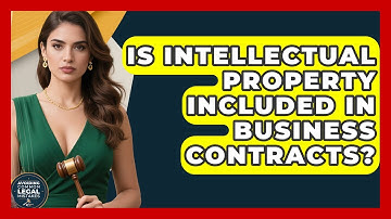 Is Intellectual Property Included in Business Contracts? | Avoiding Common Legal Mistakes News