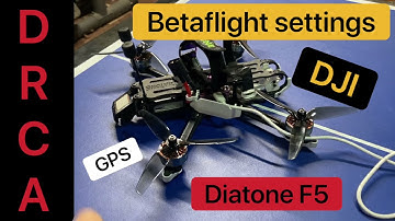 Diatone F5 DJI - Betaflight settings & get in the air faster with GPS on