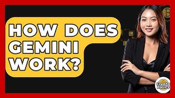 How Does Gemini Work? - CryptoBasics360.com