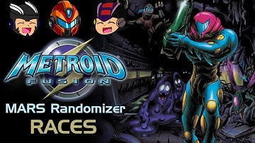 Metroid Fusion: MARS Randomizer - Races #2 w/ SR, @megatroidvania9285, @ThyGamePlaya, & Crew