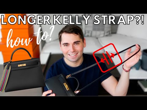 HERMES KELLY STRAP HACKS  HOW TO EXTEND HERMES KELLY STRAP
