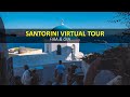 Santorini Virtual Tour - Walking FIRA And OIA | Travel In Greece