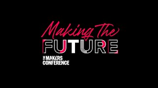 Immy Humes | The 2022 MAKERS Conference