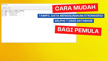 Cara mudah tampil Data menggunakan Stringgrid Delphi7  dari database