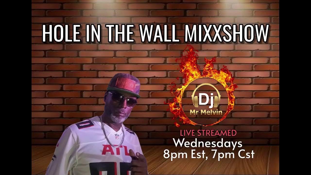 Hole in the Wall Mixshow (12-11-24) [Dj Mr Melvin] - YouTube