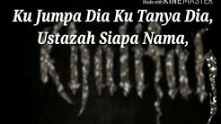 (Karaoke) khalifah-Assalamualaikum Ustazah  - Durasi: 3:59. 