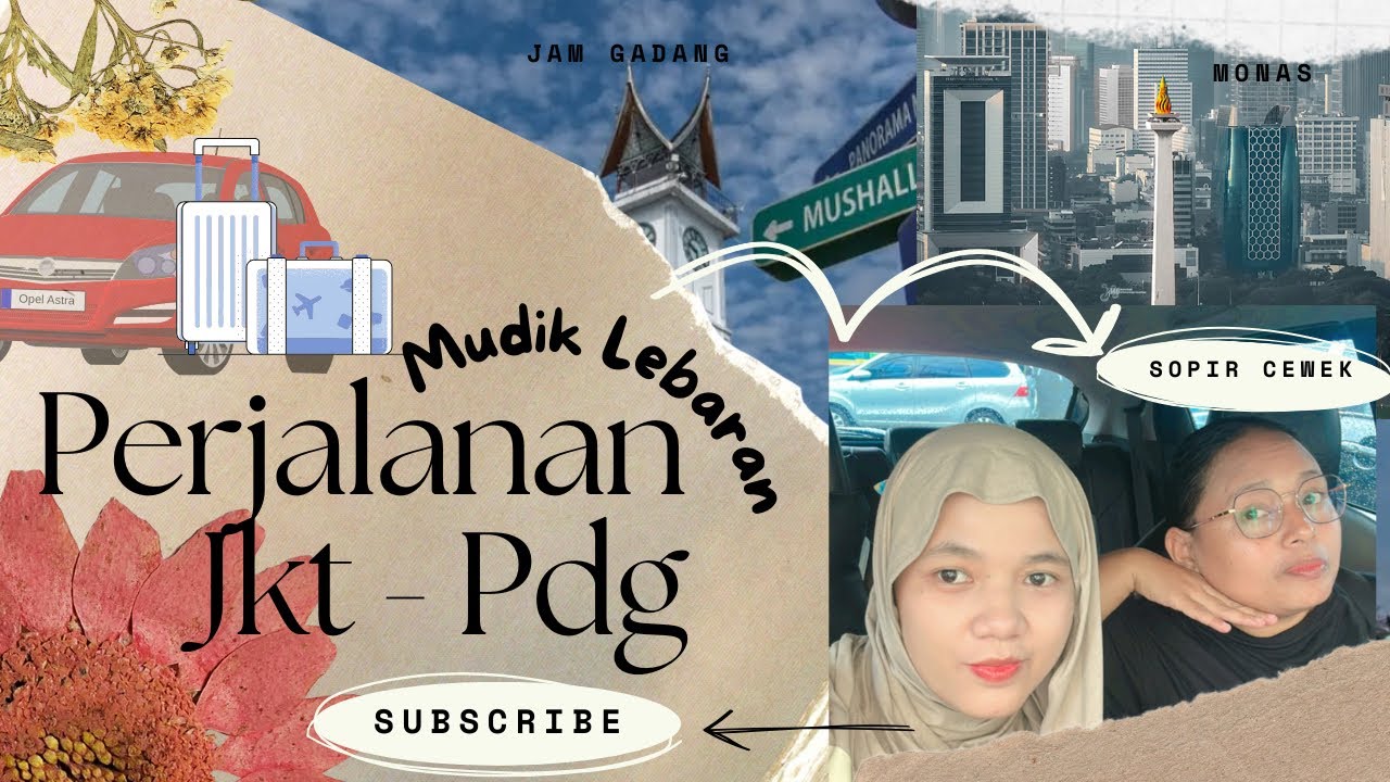 ROAD TRIP JAKARTA-PADANG / SUPIR CEWEK/JALUR LINTAS TIMUR SUMATRA / MUDIK 2025 / PULANG KAMPUANG