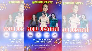 #LIVE NEW LESTARI   // HAPPY WEDDING INDRI & DANI // 15 OKTOBER 2025