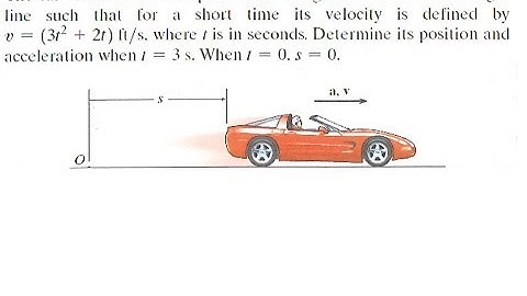 Lecture 1 Rectilinear Kinematics - Example 1